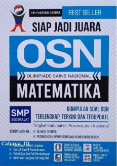 Siap Jadi Juara Olimpiade Sains Nasional Matematika SMP sederajat
