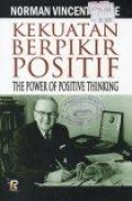 Kekuatan Berpikir Positif: The Power of Positive Thinking