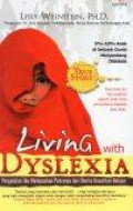 Living With Dyslexia: Pergulatan Ibu Melepaskan Putranya dari Derita Kesulitan Belajar