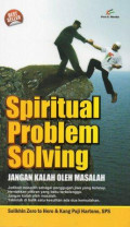 Spiritual Problem Solving: Jangan Kalah oleh Masalah