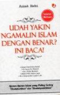 Udah Yakin Ngamalin Islam dengan Benar? Ini Baca!