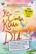 Ku Cinta Kau dan DIA