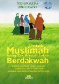 Untuk Muslimah yang Tak Pernah Lelah Berdakwah