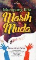 Mumpung Kita Masih Muda