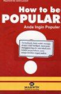 How To Be Popular (Anda Ingin Populer)