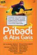 Pribadi di Atas Garis: Ketika Pribadi Lebih dari Profesi