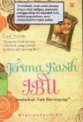 Terima Kasih Ibu: Malaikat Tak Bersayap