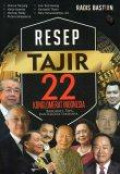 Resep Tajir 22 Konglomerat Indonesia