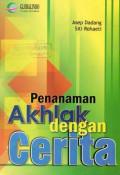 Penanaman Akhlak dengan Cerita