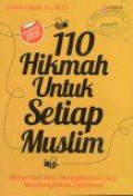 Seratus Sepuluh Hikmah Untuk Setiap Muslim