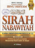 Sirah Nabawiyah: Sejarah Lengkap Kehidupan Rasulullah SAW