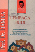 Lembaga Budi: Menegakkan Budi, Membangun Jati Diri Berdasar Tuntunan Al-Qur'an dan Sunnah Nabi