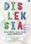Disleksia: Bukan Bodoh, Bukan Malas, tetapi Berbakat!