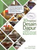 30 Inspirasi Desain Dapur untuk Rumah Mungil dan Apartemen
