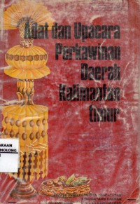 Adat dan Upacara Perkawinan Daerah Kalimantan Timur