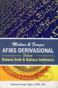 Makna dan Fungsi Afiks Derivasional dalam Bahasa arab dan Bahasa Indonesia