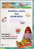 Sungai, Laut dan Bumi Kita