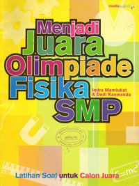 Menjadi Juara Olimpiade Fisika SMP