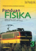 Panduan Fisika 3 Untuk Kelas 3 SLTP