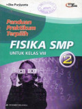 Panduan Praktikum Terpilih Fisika 2 untuk SMP Kelas VIII