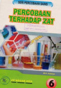 Seri Percobaan Sains 6: Percobaan Terhadap Zat