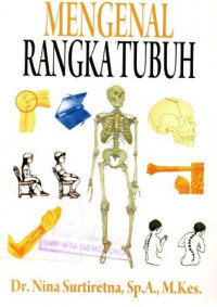 Mengenal Rangka Tubuh