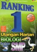 Ranking 1 Ulangan Harian Biologi 3: untuk SMP Kelas 3
