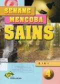 Senang Mencoba Sains 4