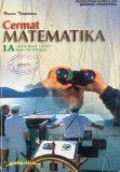 Cermat Matematika 1A: untuk Kelas 1 SLTP Semester Pertama