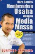 Cara Cerdas Membesarkan Usaha dengan Media Massa