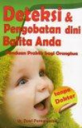 Deteksi dan Pengobatan Dini Balita Anda (tanpa Dokter)