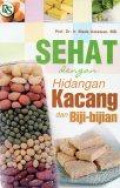 Sehat dengan Hidangan Kacang dan Buji-Bijian