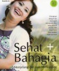 Sehat + Bahagia Menjelang dan Saat Menopause