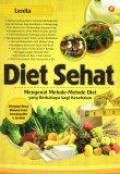 Diet Sehat: Mengenal Metode-Metode Diet yang Berbahaya bagi Kesehatan