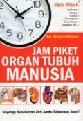 Jam Piket Organ Tubuh Manusia