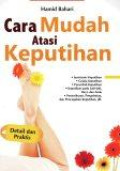 Cara Mudah Atasi Keputihan