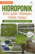 Hidroponik Budidaya Tanaman Tanpa Tanah: Mudah, Bersih, dan Menyenangkan