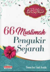 66 Muslimah Pengukir Sejarah