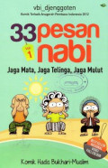 33 Pesan Nabi Vol 1: Jaga Mata, Jaga Telinga, Jaga Mulut