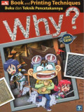 Why? Buku dan Pencetakannya
