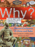 WHY? Peradaban China dan India Kuno