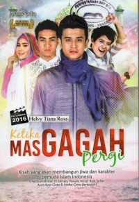 Ketika Mas Gagah Pergi