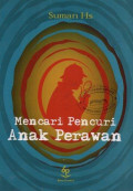 Mencari Pencuri Anak Perawan