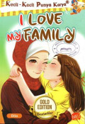 I LOVE MY FAMILY
