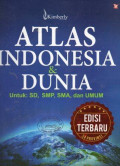 Atlas Panduan Pelajar Indonesia dan Dunia untuk SLTP/SLTA/MA dan Sederajat