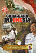 Gara-Gara Indonesia: dari Sejarah Kita Belajar untuk Masa Depan