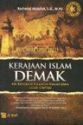 Kerajaan Islam Demak: Api Revolusi Islam di Tanah Jawa (1518-1549 M)