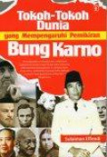 Tokoh-Tokoh Dunia yang Mempengaruhi Pemikiran Bung Karno