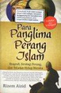 Para Panglima Perang Islam: Biografi, Strategi Perang, dan Teladan Hidup Mereka