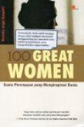 100 Great Women: Suara Perempuan yang Menginspirasi Dunia